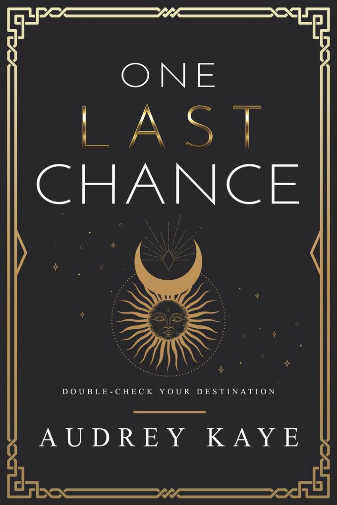 One Last Chance (Double-Check Your Destination)
