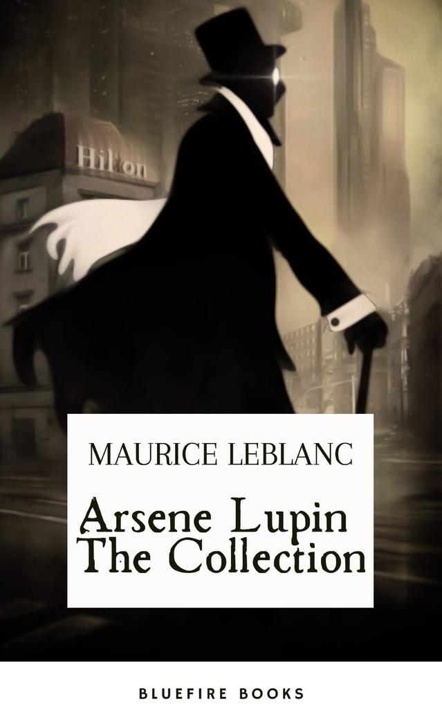 Arsene Lupin The Collection