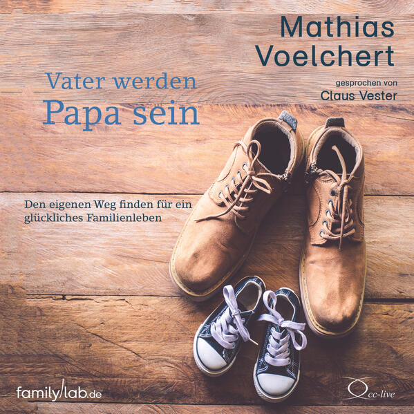 Vater werden. Papa sein4 Audio-CD