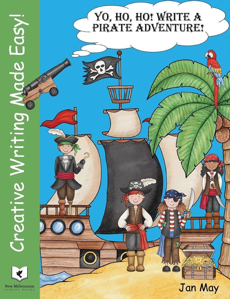 Yo Ho Ho! Write a Pirate's Adventure
