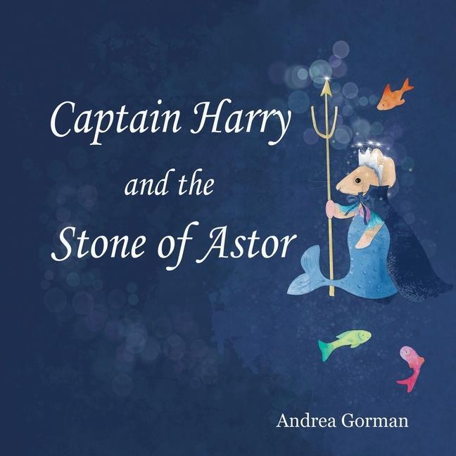 Captain Harry and the Stone of Astor
