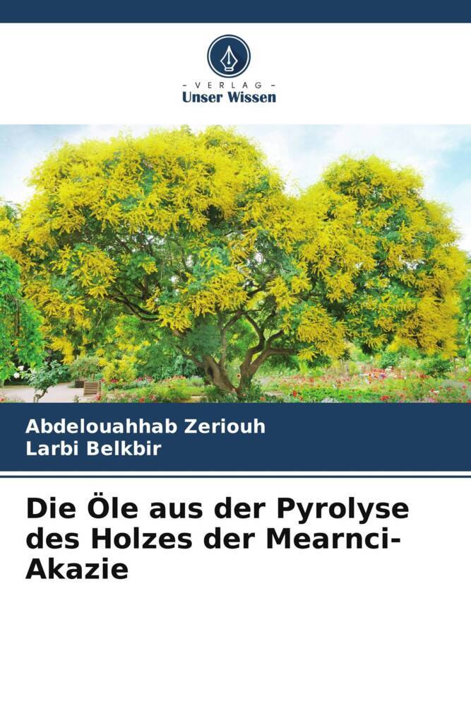 Die Öle aus der Pyrolyse des Holzes der Mearnci-Akazie