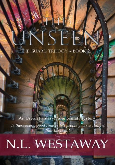 The Unseen (The Guard Trilogy Book 2)