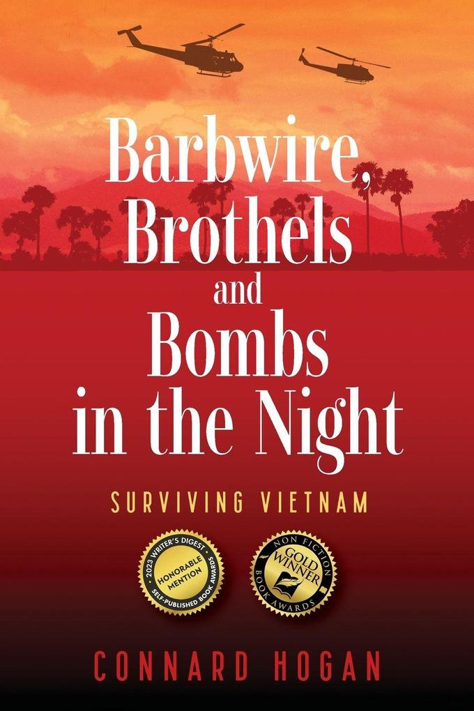 Barbwire Brothels and Bombs in the Night