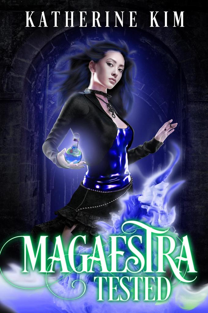 Magaestra: Tested (The Magaestra Trilogy #3)