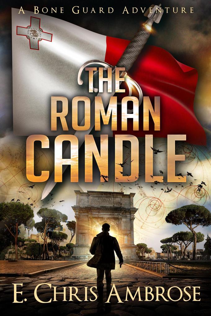 The Roman Candle (Bone Guard #6)