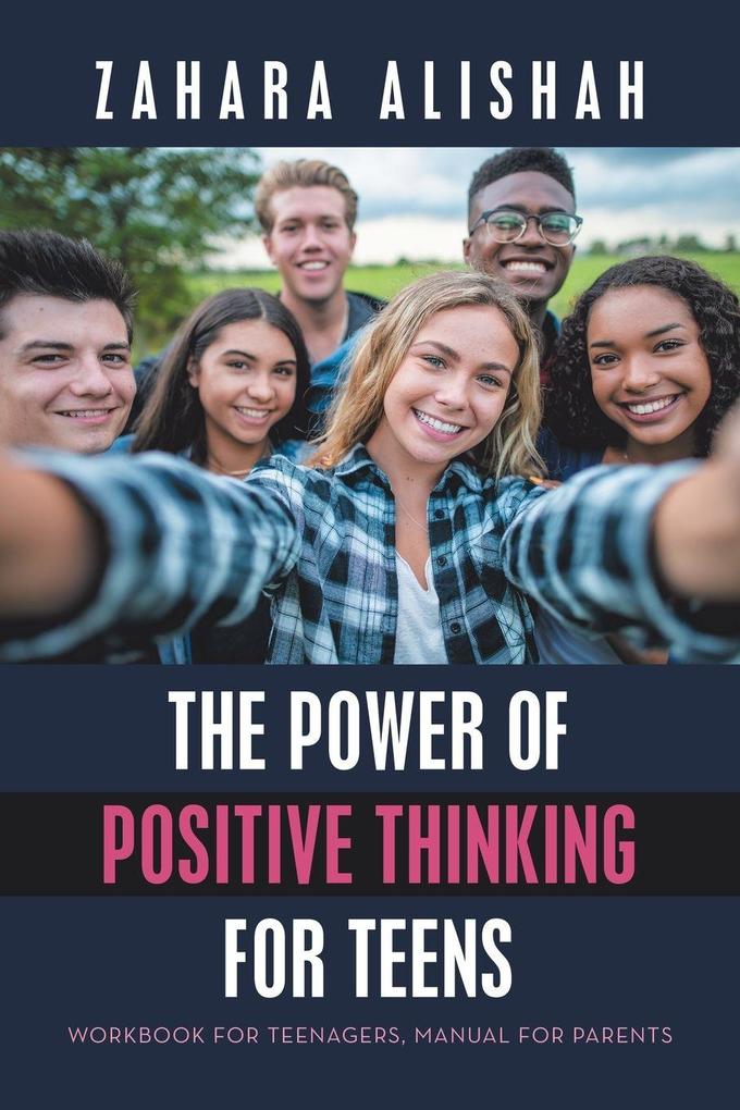 The Power of Positive Thinking for Teens