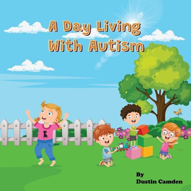 A Day Living With Autism