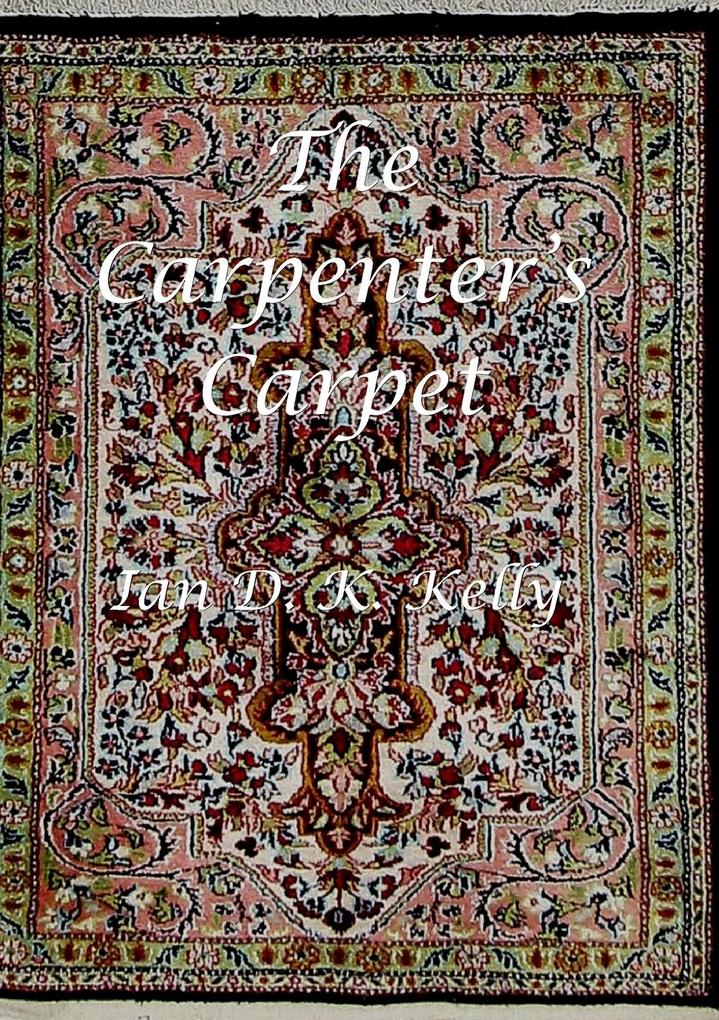 The Carpenter‘s Carpet