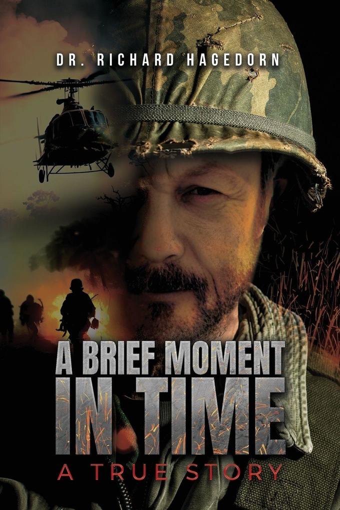 A Brief Moment in Time a True Story