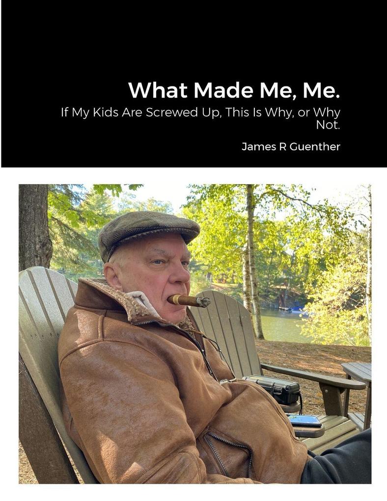 What Made Me Me.