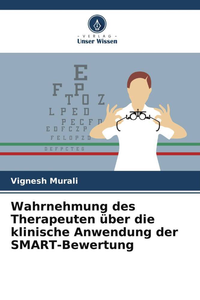 Wahrnehmung des Therapeuten über die klinische Anwendung der SMART-Bewertung