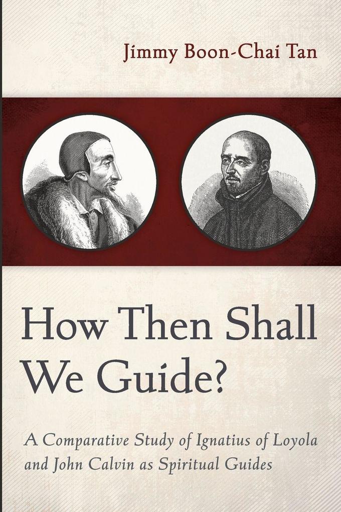 How Then Shall We Guide?