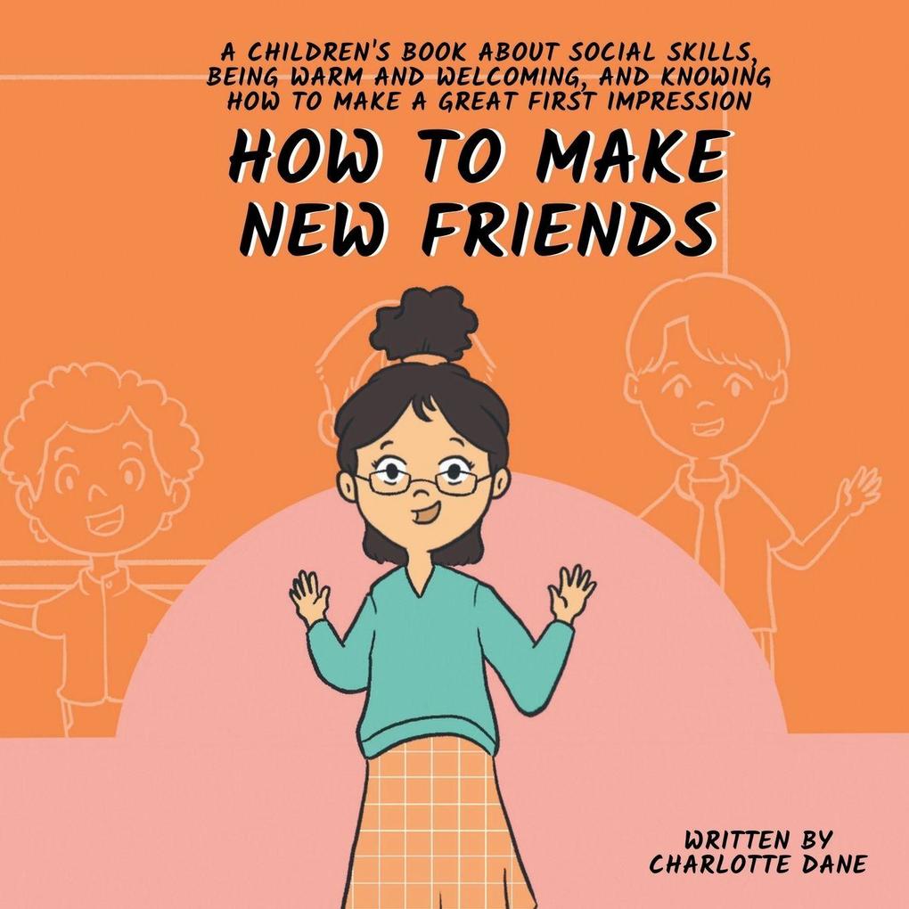 How to Make New Friends