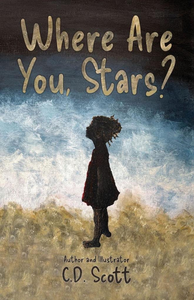 Where Are You Stars?