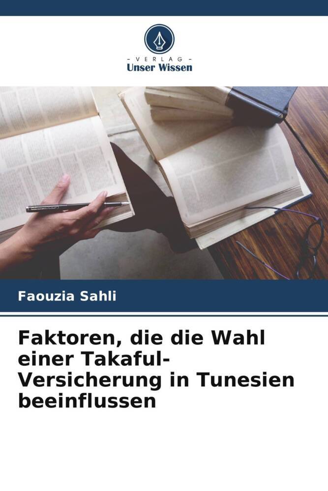 Faktoren die die Wahl einer Takaful-Versicherung in Tunesien beeinflussen