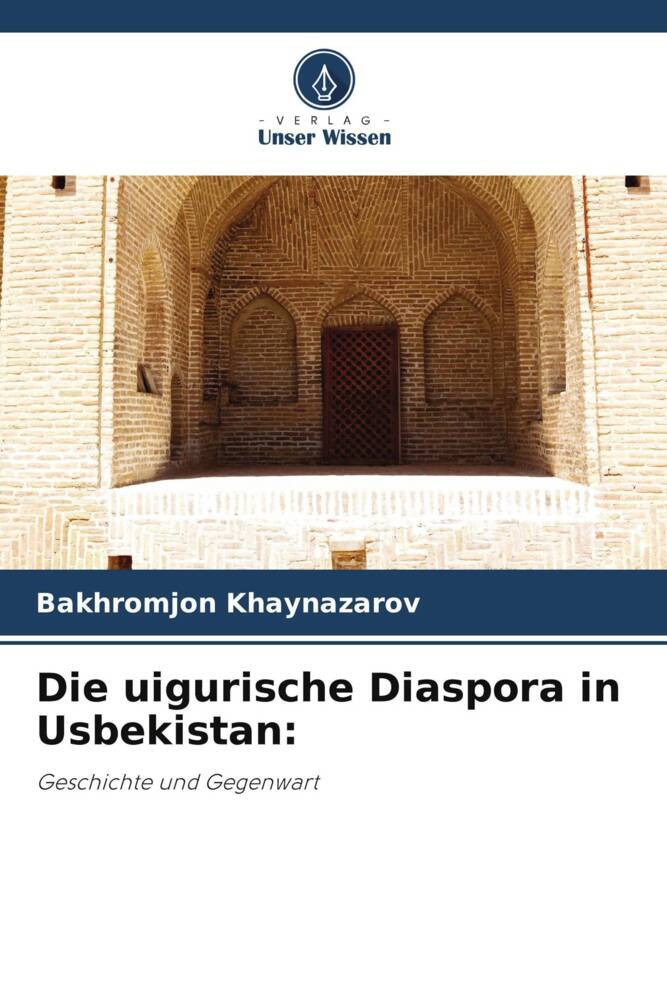 Die uigurische Diaspora in Usbekistan: