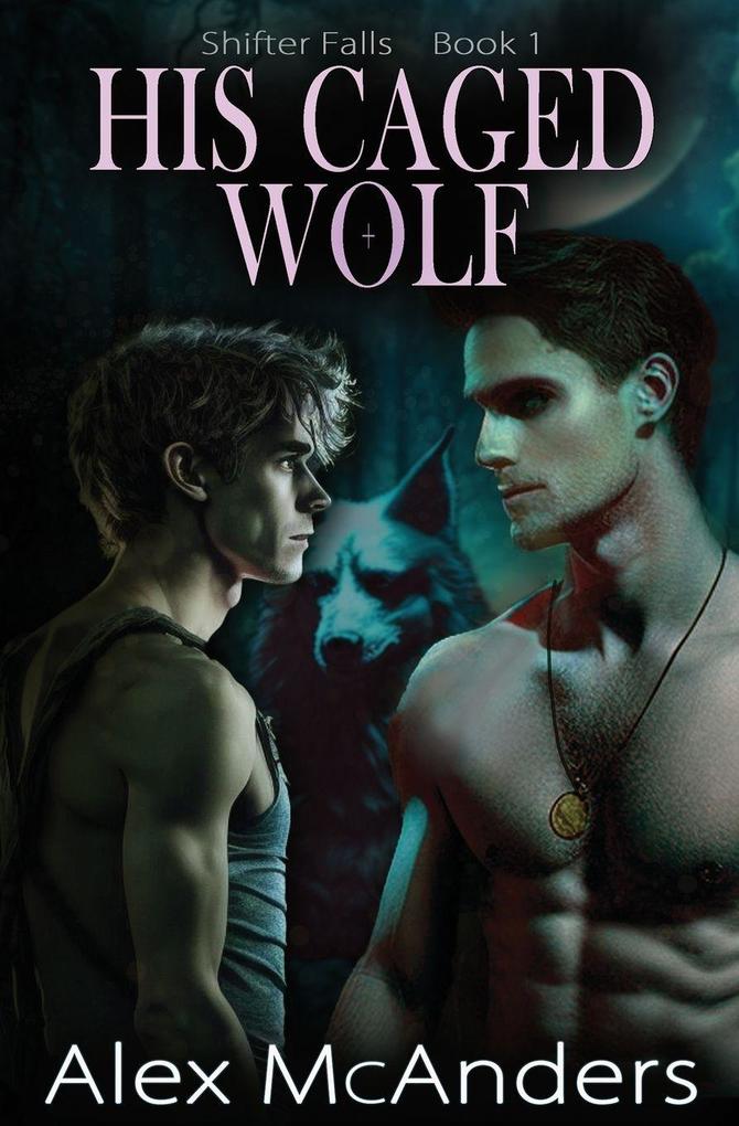 His Caged Wolf