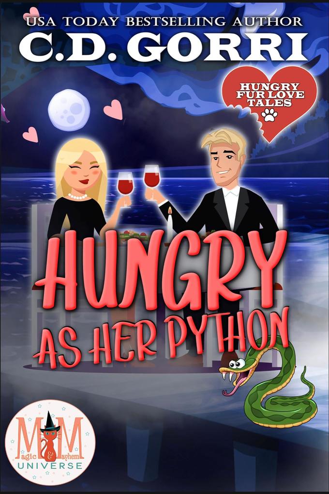 Hungry As Her Python: Magic and Mayhem Universe (Hungry Fur Love #3)