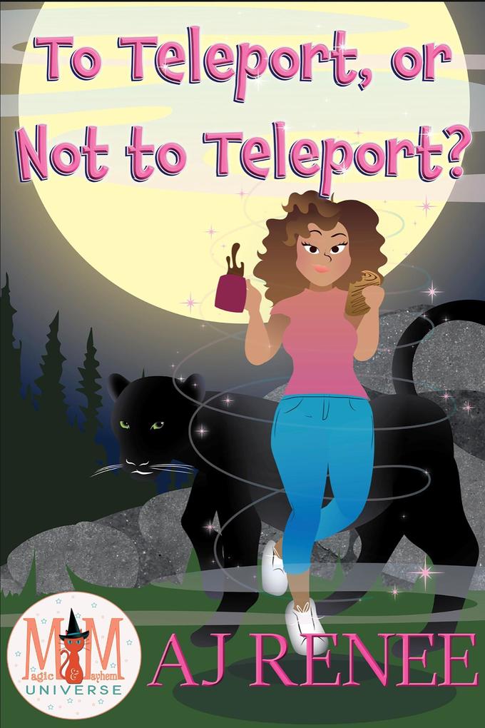 To Teleport or Not to Teleport?: Magic and Mayhem Universe