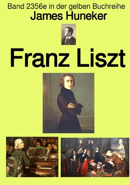 Franz Liszt - Band 235e in der gelben Buchreihe - Farbe - bei Jürgen Ruszkowski