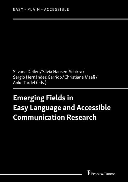 Emerging Fields in Easy Language and Accessible Communication Research