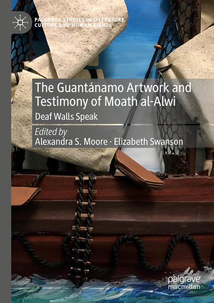 The Guantánamo Artwork and Testimony of Moath Al-Alwi