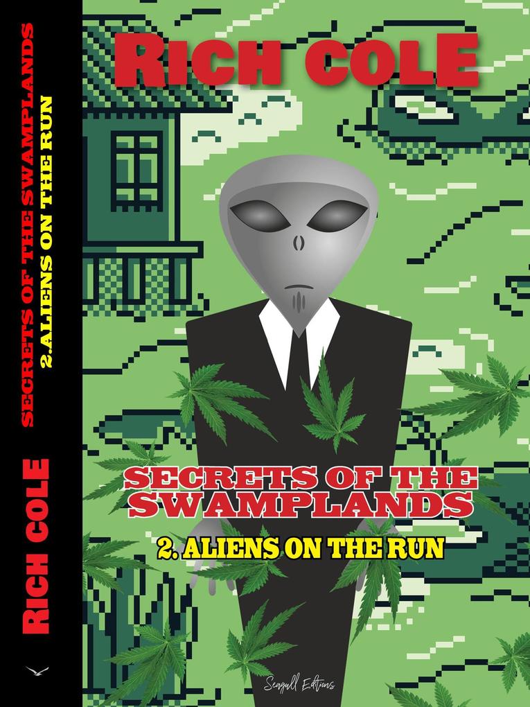 Secrets of The Swamplands: Aliens on the run.