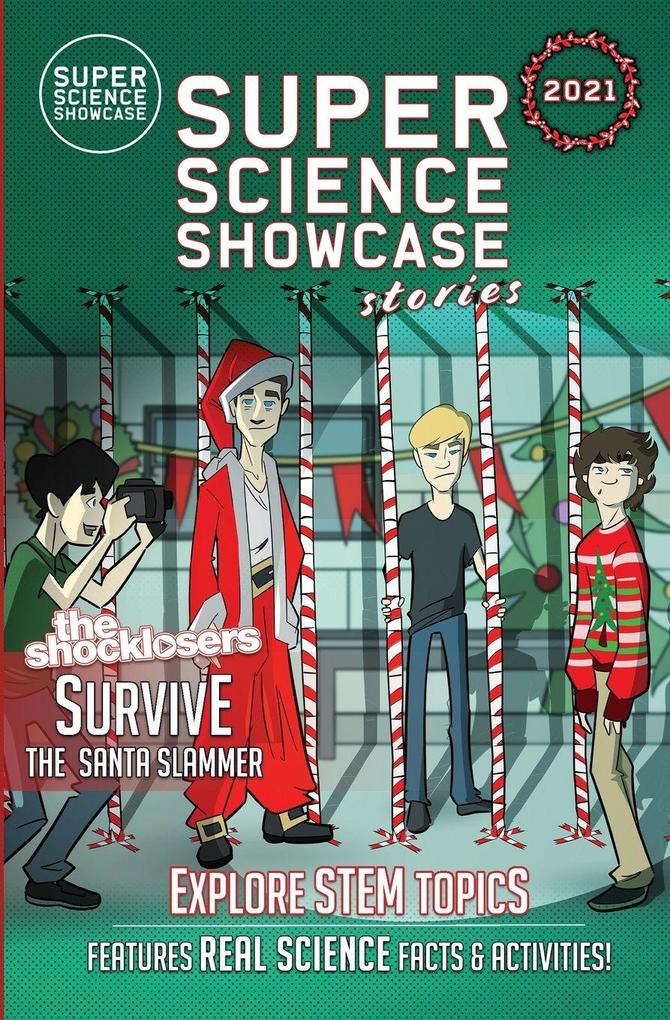 The Shocklosers Survive the Santa Slammer