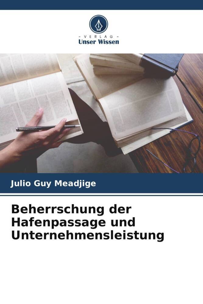 Beherrschung der Hafenpassage und Unternehmensleistung