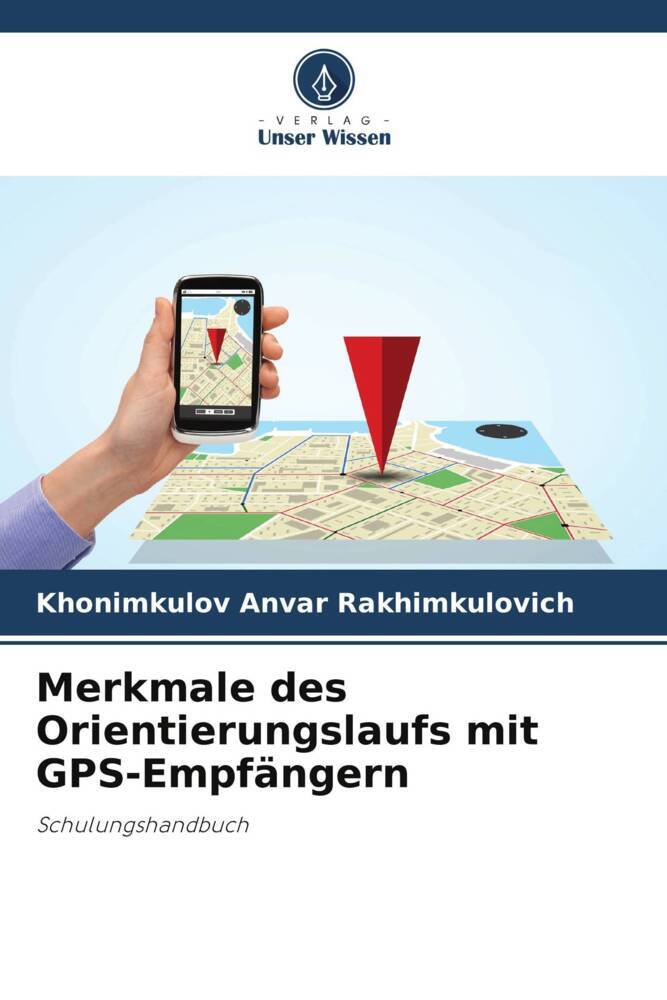 Merkmale des Orientierungslaufs mit GPS-Empfängern