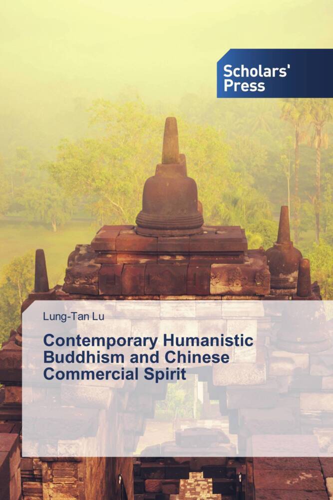 Contemporary Humanistic Buddhism and Chinese Commercial Spirit