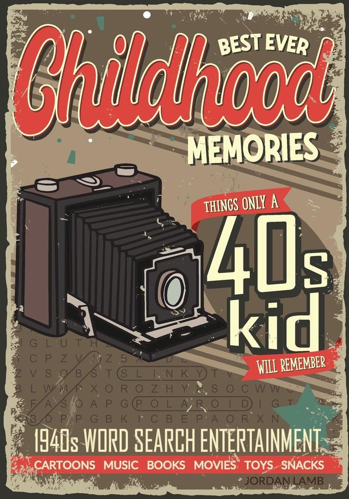 Best Ever Childhood Memories 1940s Word Search Entertainment