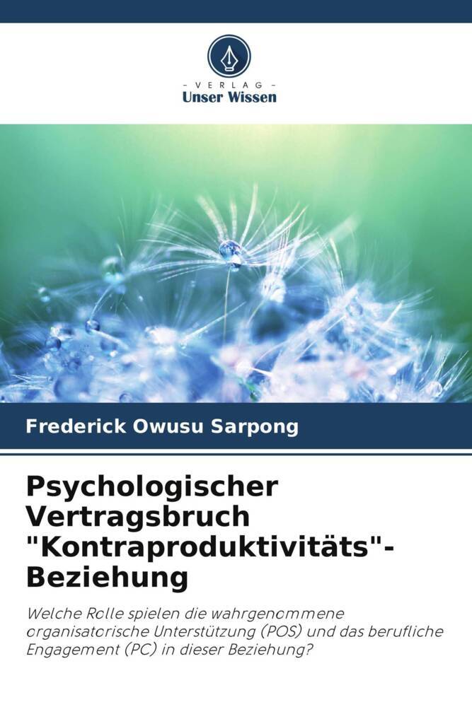 Psychologischer Vertragsbruch 'Kontraproduktivitäts'-Beziehung