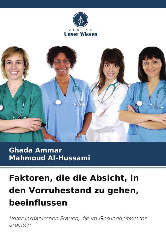 Faktoren die die Absicht in den Vorruhestand zu gehen beeinflussen