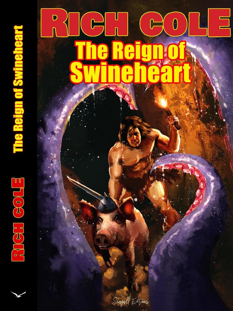 The Reign of Swineheart