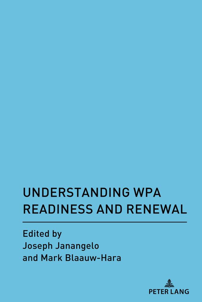 Understanding WPA Readiness and Renewal