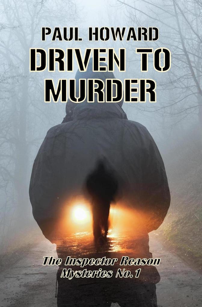 Driven To Murder (The Inspector Reason Mysteries #1)