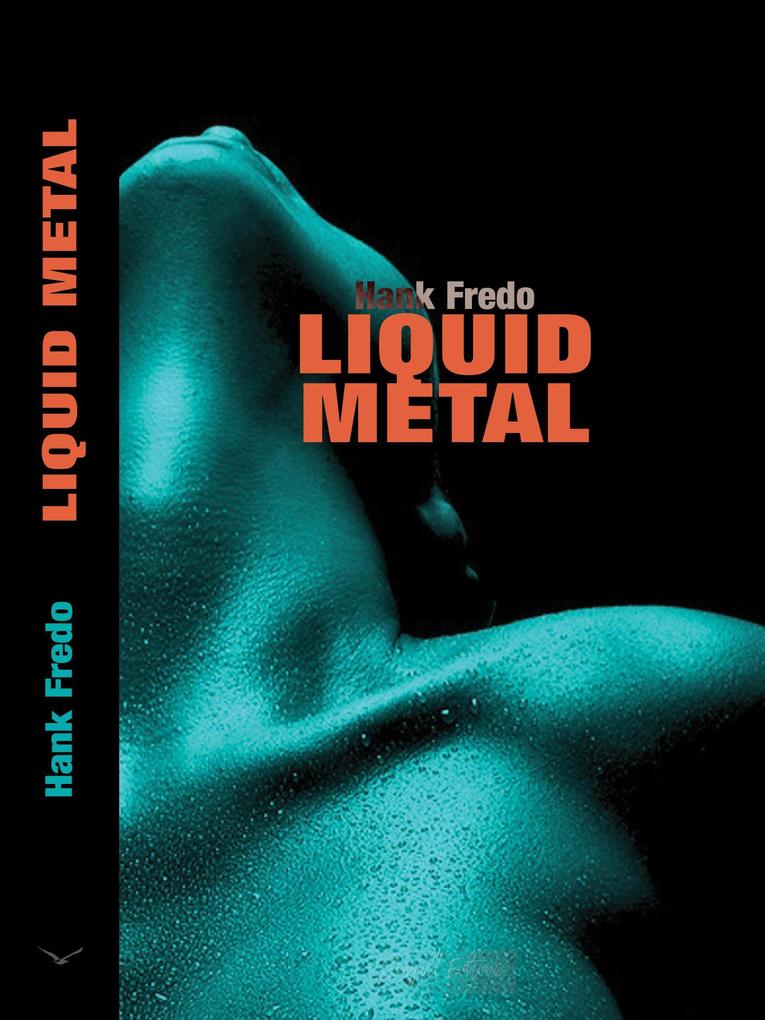 Liquid Metal