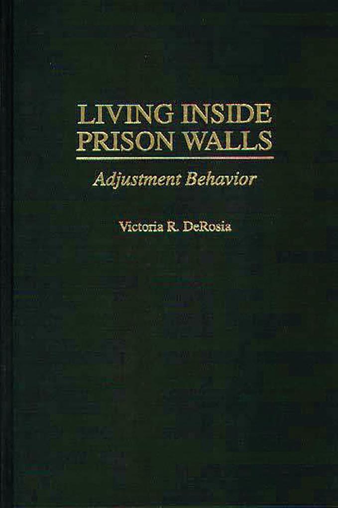 Living Inside Prison Walls