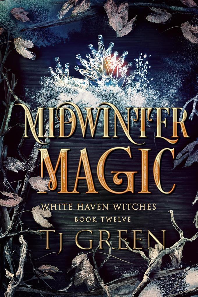 Midwinter Magic (White Haven Witches #12)