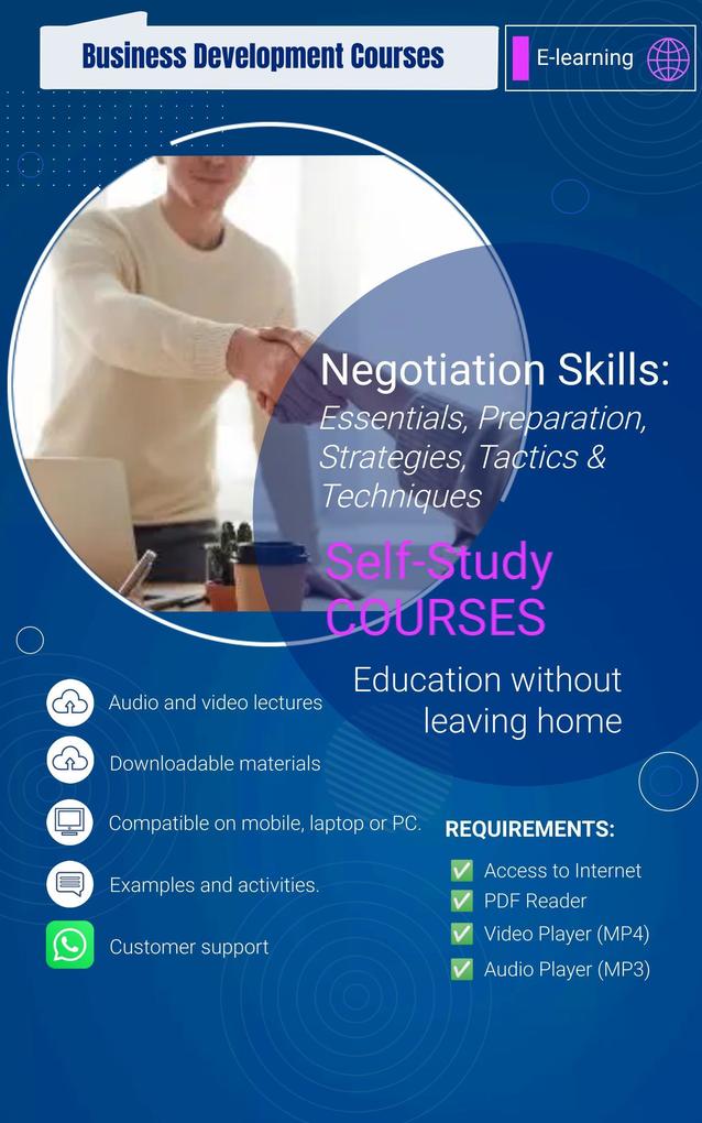 Negotiation Skills: Essentials Preparation Strategies Tactics & Techniques - Self-Study Course Series (Volume 2 #2)