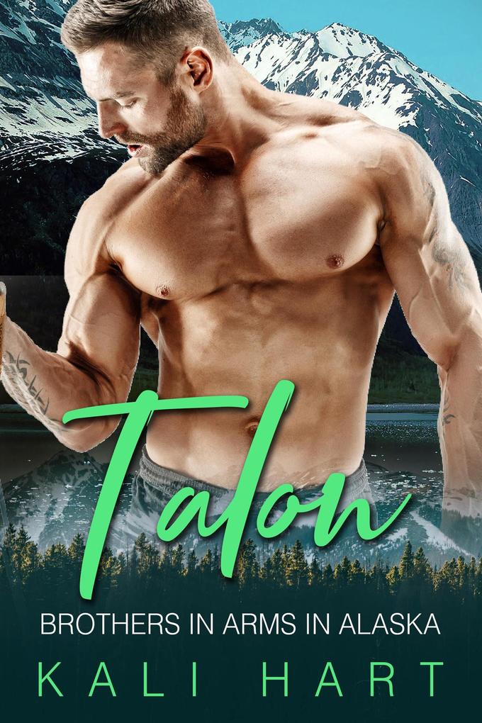 Talon (Brothers in Arms in Alaska #4)