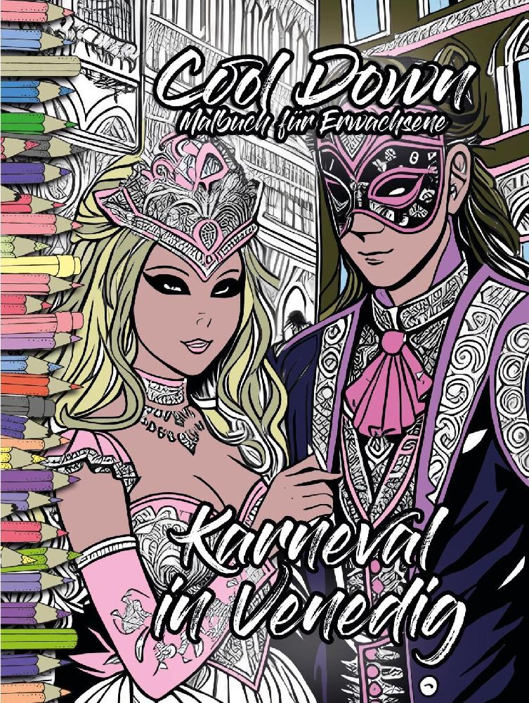 Cool Down | Malbuch für Erwachsene: Karneval in Venedig
