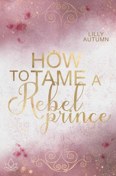 How to tame a Rebel Prince