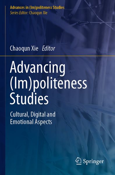 Advancing (Im)politeness Studies