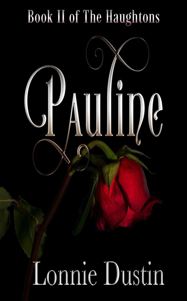 Pauline: Book II of The Haughtons