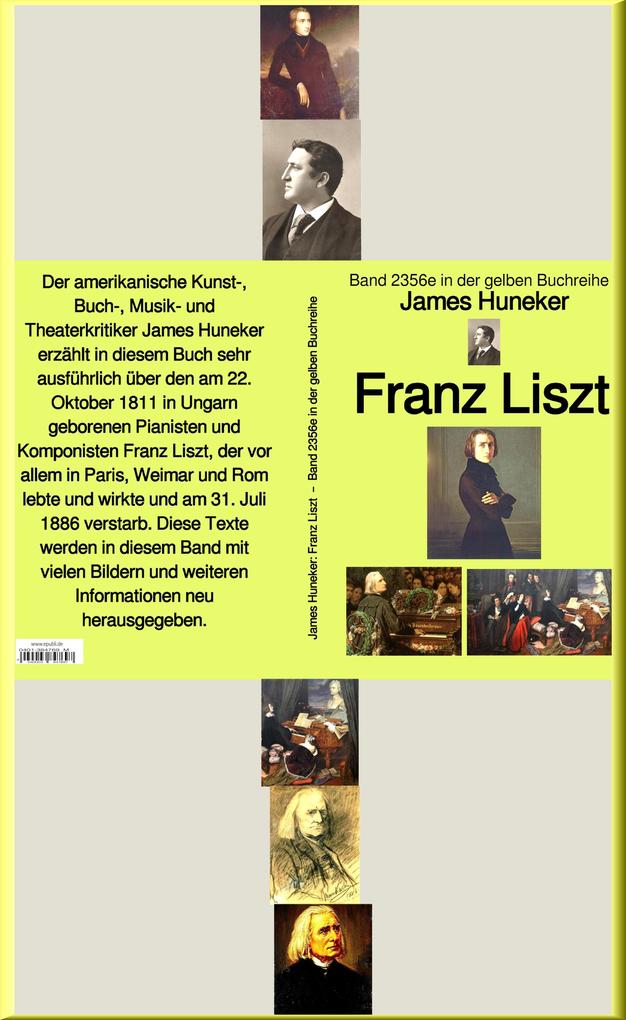Franz Liszt - Band 235e in der gelben Buchreihe - bei Jürgen Ruszkowski - James