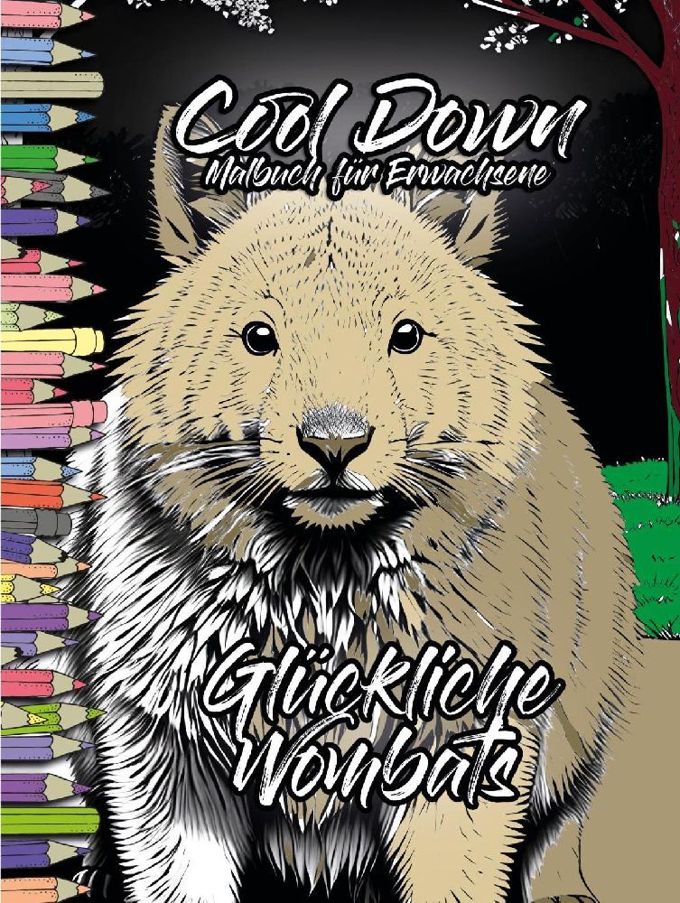 Cool Down | Malbuch für Erwachsene: Glückliche Wombats