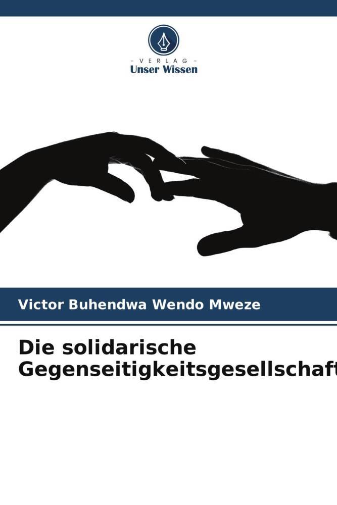 Die solidarische Gegenseitigkeitsgesellschaft